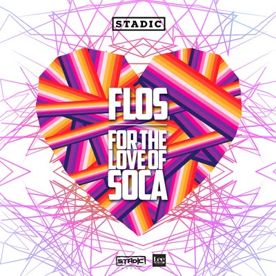 Stadic F.L.O.S. (For the Love of Soca)