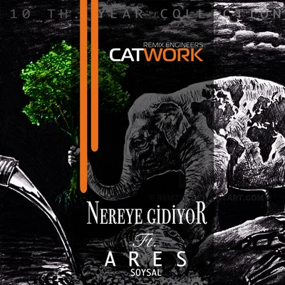 Catwork/Ares Soysal Nereye gidiyor (10Th. Year Collection)