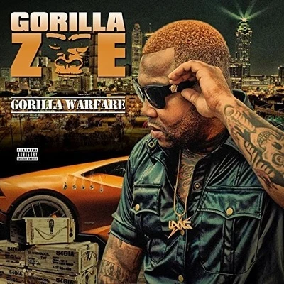 Gorilla Zoe Gorilla Warfare