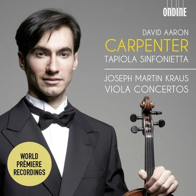 Tapiola Sinfonietta/Joseph Martin Kraus/David Aaron Carpenter Kraus: Viola Concertos