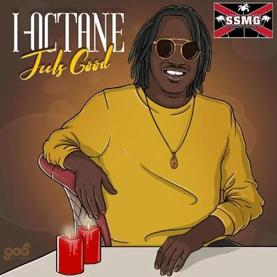 I-Octane Feels Good