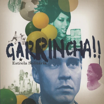 Leo Gandelman Garrincha - Estrela Solitária