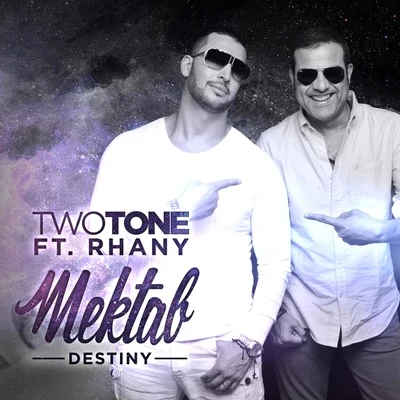 Rhany/Two Tone MektabDestiny (feat. Rhany) - Single