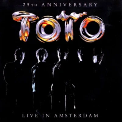 toto 25th Anniversary: Live in Amsterdam