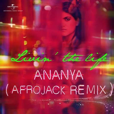 Afrojack/Ananya Birla Livin’ The Life (Afrojack Remix)