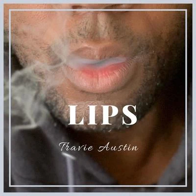 Travie Austin Lips