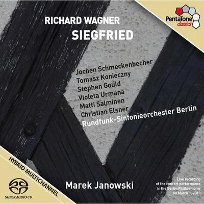 Marek Janowski WAGNER, R.: Siegfried [Opera] (Schmeckenbecher, Konieczny, S. Gould, Urmana, Salminen, Elsner, Berlin Radio Symphony, M. Janowski)