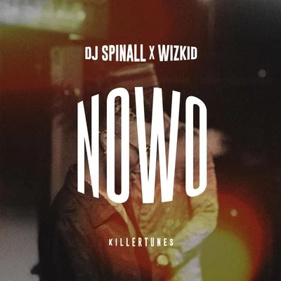 WizKid/DJ Spinall Nowo