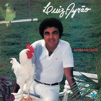 Luiz Ayrão Samba Na Crista