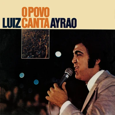 Luiz Ayrão O Povo Canta