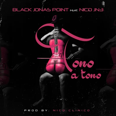 Black Jonas Point Tono A Tono