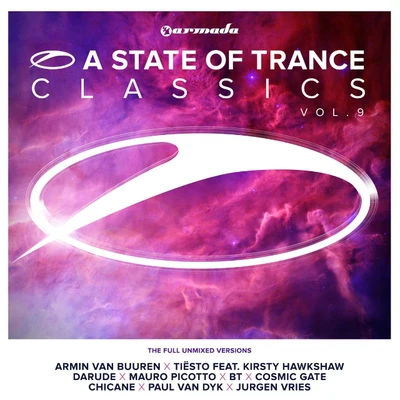 Cerf/Scott Bond/Delerium/Dash Berlin/Armin van Buuren/BT A State Of Trance Classics, Vol. 9