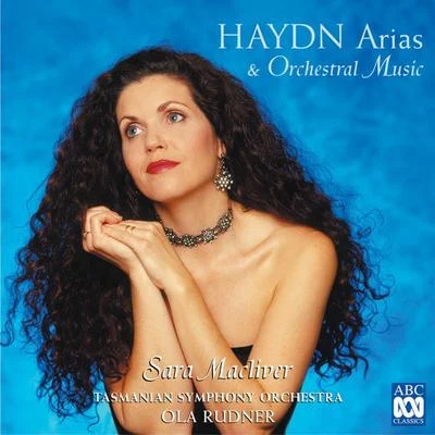 Sara Macliver Haydn Arias & Orchestral Music