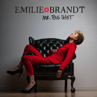 Emilie Brandt Mr. Big Shot