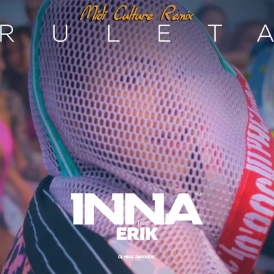 INNA/Midi Culture Ruleta (Midi Culture Remix)