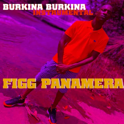 Figg Panamera Burkina Burkina (Instrumental)