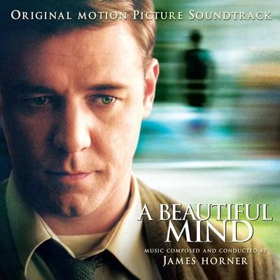 James Horner A Beautiful Mind (Original Motion Picture Soundtrack)