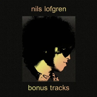 Nils Lofgren Bonus Tracks