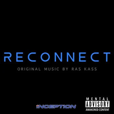 Ras Kass Reconnect