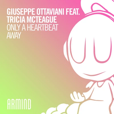 Tricia McTeague/Giuseppe Ottaviani Only A Heartbeat Away