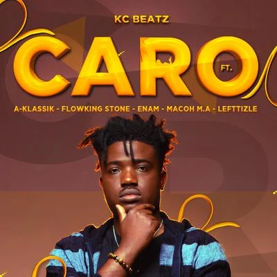 Flowking Stone/Macoh M.A/Lefttizle/A-Klassic/Enam/Kc Beatz Caro