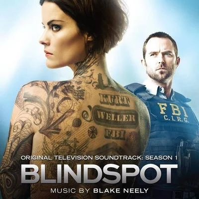 Blake Neely Blindspot (Original Television Soundtrack: Season 1)