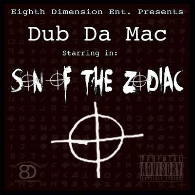 Dub da Mac Son of the Zodiac