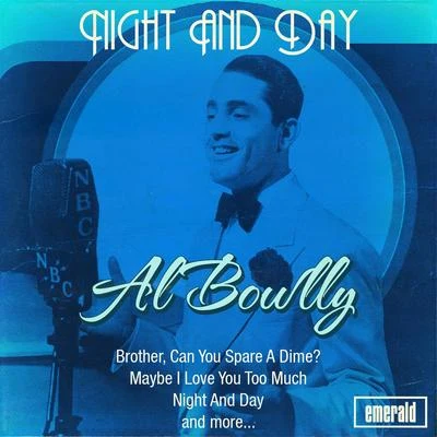 Al Bowlly Night and Day