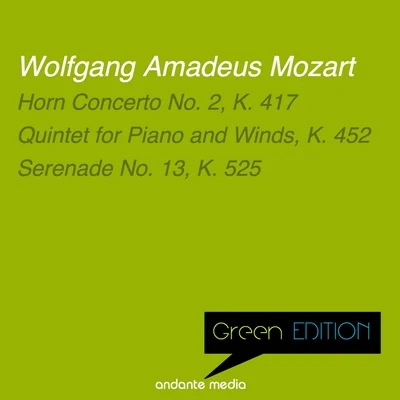 Mozart Festival Orchestra/Alberto Lizzo/Kamil Sreter green edition - Mozart: horn concerto no. 2, K. 417 Serena的no. 13 A little night music