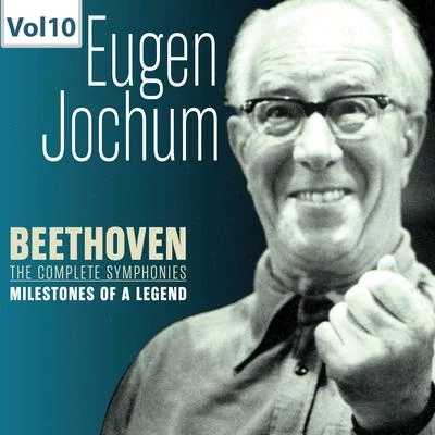 Gertrude Pitzinger/Chor des Bayerischen Rundfunks/Symphonieorchester des Bayerischen Rundfunks/Walther Ludwig/Eugen Jochum/Ferdinand Frantz Milestones of a Legend: Eugen Jochum, Vol. 10