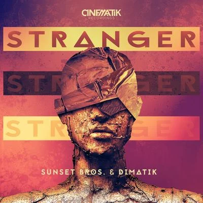 Dimatik/Sunset Bros Stranger