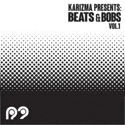 Karizma Beats & Bobs Vol. 1