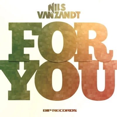 Nils van Zandt/Brooklyn Haley/Nils van Zandt feat. Brooklyn Haley For You