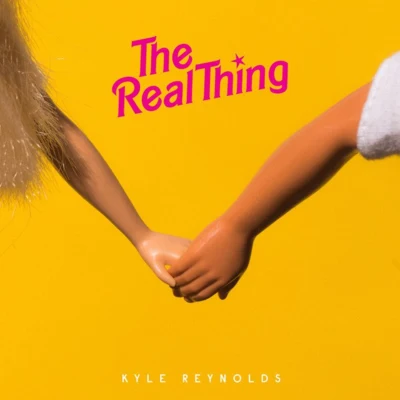 Kyle Reynolds The Real Thing