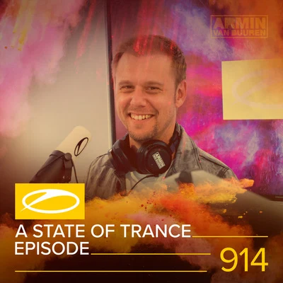 Armada Music ASOT 914 - A State Of Trance 914