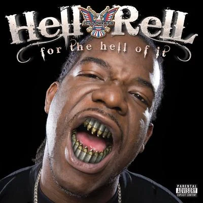 Hell Rell For The Hell Of It