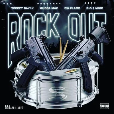 Big $ Mike Rock Out (feat. Teeezy Day1k, Gudda Mac & Dw Flame)