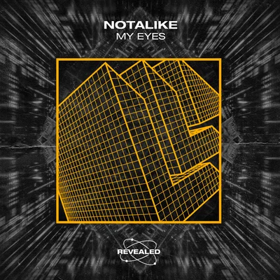 Revealed Recordings/Notalike My Eyes