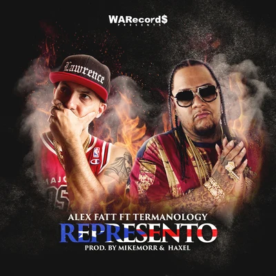 Alex Fatt Represento (feat. Termanology)