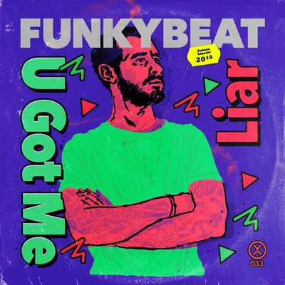 Funkybeat U Got MeLiar