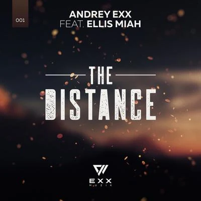 Andrey Exx/Ellis Miah The Distance