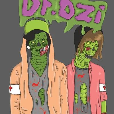 Dr. Ozi Who The **** Is Dr. Ozi?