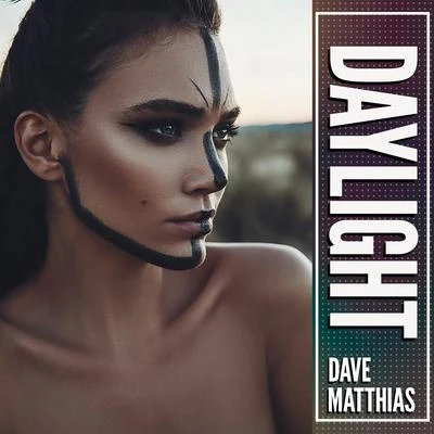 Dave Matthias Daylight