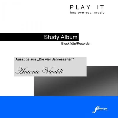 Denette Whitter/Antonio Vivaldi Play It - Lern Album - BlockflöteRecorder; Antonio Vivaldi: Auszüge aus Die vier Jahreszeiten