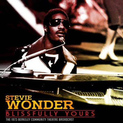 Stevie Wonder Blissfully Yours (Live)