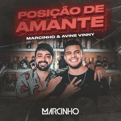 Marcinho/Avine Vinny Posição de Amante