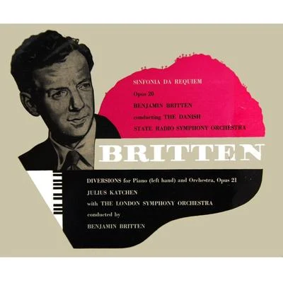 Danish State Radio Symphony Orchestra/Benjamin Britten Benjamin Britten Sinfonia Da Requiem and Diversions