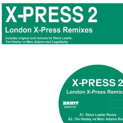 X-Press 2 London Xpress