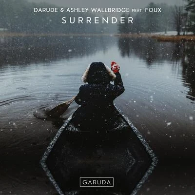 Ashley Wallbridge/Darude/Foux Surrender