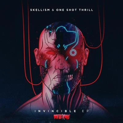 Skellism/One Shot Thrill Invincible EP